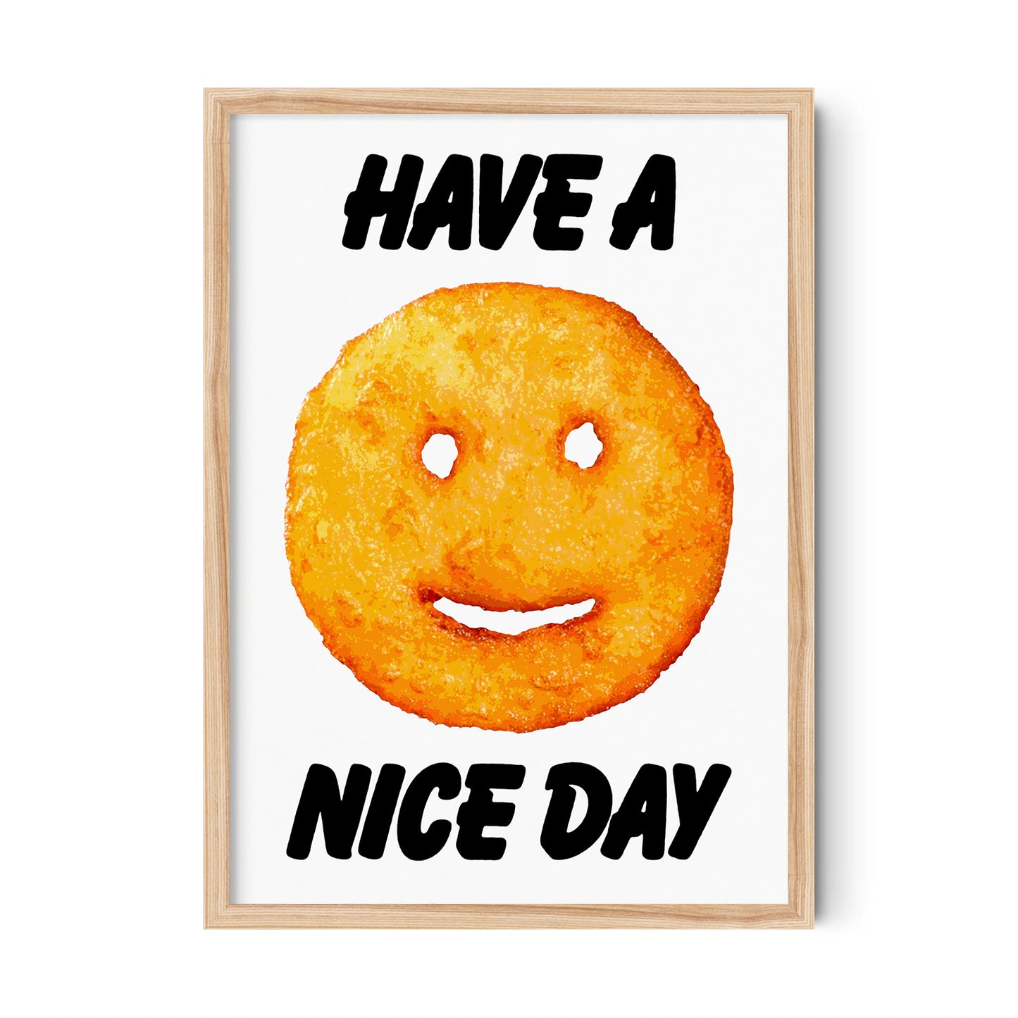 HAVE A NICE DAY